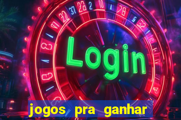 jogos pra ganhar dinheiro de verdade via pix na hora